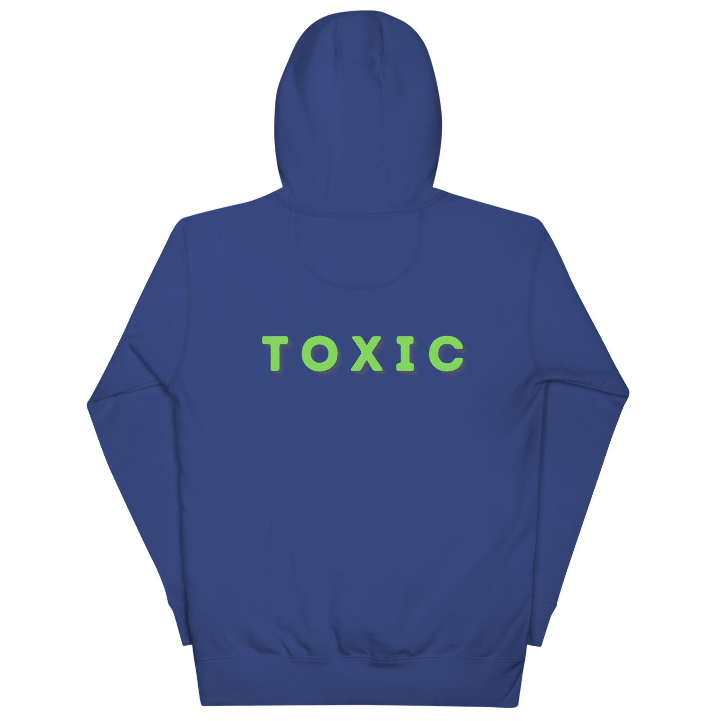TOXIC Hoodie